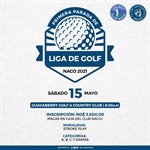 El 15 de Mayo se Jugará la Primera Parada de Golf Naco 2021